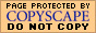 Copie de page protégée contre
                                         l'infraction de copie de site Web par Copyscape
